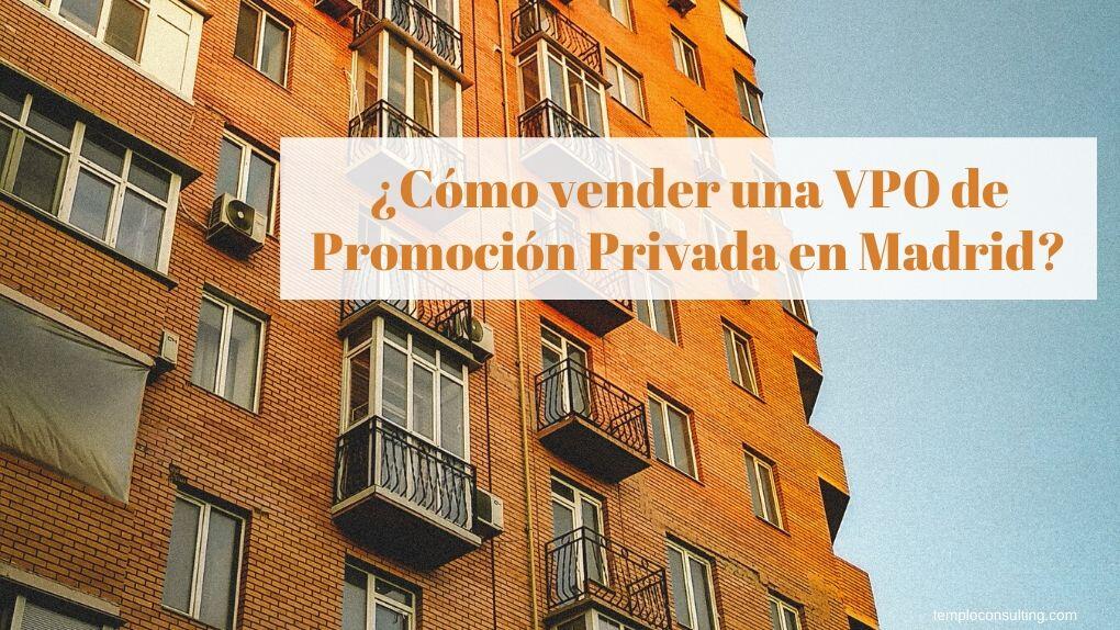 Vende tu VPO de Promoci贸n Privada en Madrid con especialistas como Templo Consulting