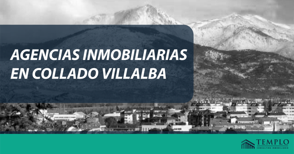 Agencias inmobiliarias en Collado Villalba