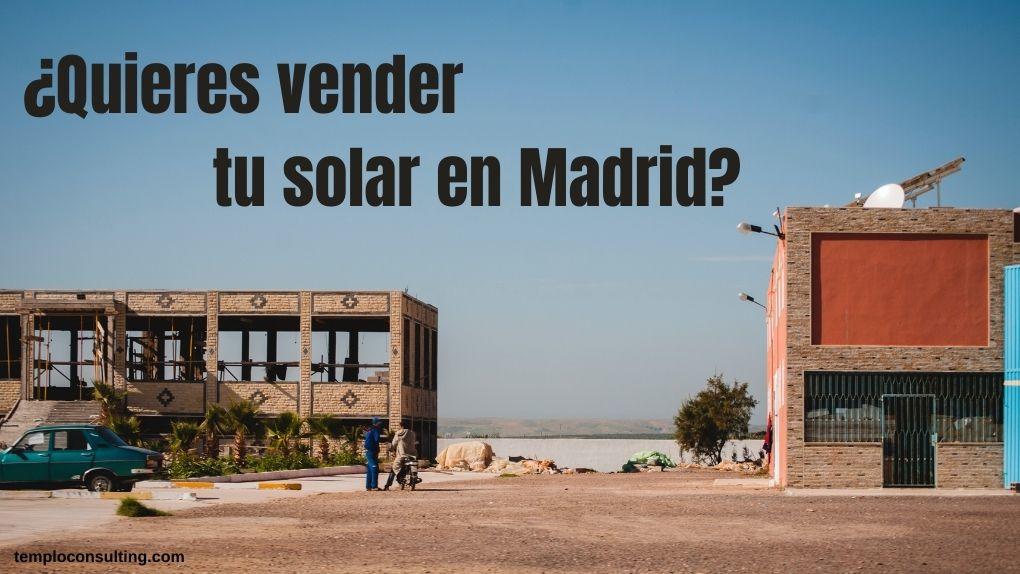 Te ayudamos a vender tu solar en Madrid